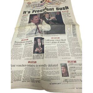 The Sacramento Bee November 8, 2000 ELECTION 2000 IT'S PRESIDENT BUSH READ